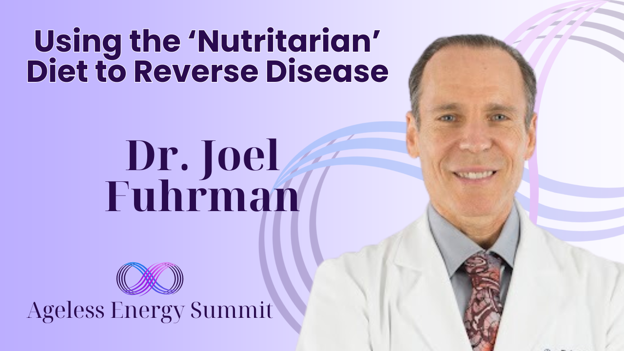 Using the ‘Nutritarian’ Diet to Reverse Disease