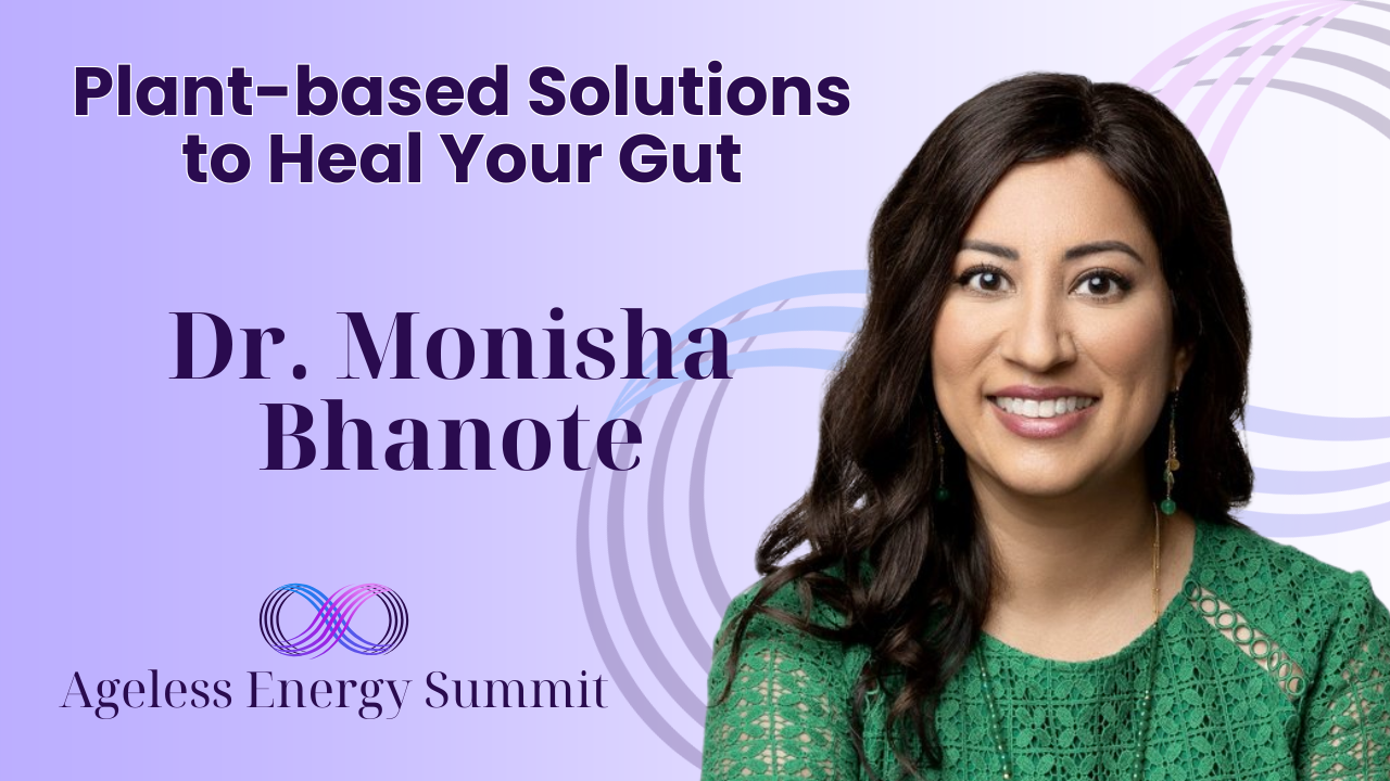 Plant-based Solutions to Heal Your Gut – 2025 Summit